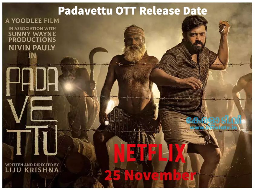 OTT Release of Padavettu OTT Release of Padavettu