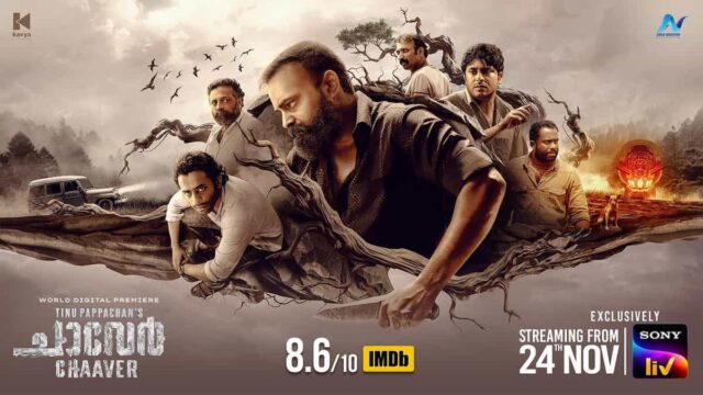 OTT Release Date Of Chaaver Movie OTT Release Date Of Chaaver Movie