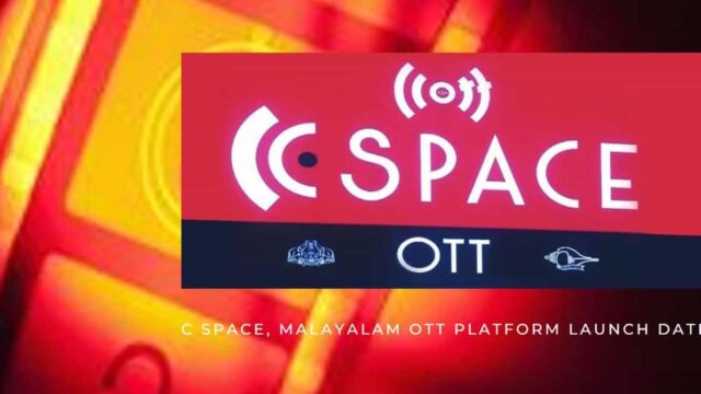 Malayalam OTT Platform C Space Malayalam OTT Platform C Space