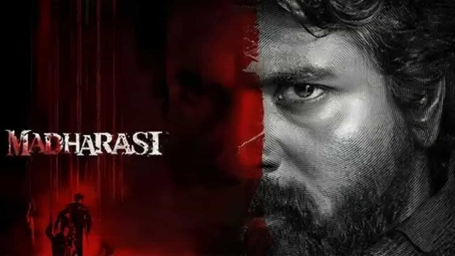 Madharaasi OTT Release Date Madharaasi OTT Release Date