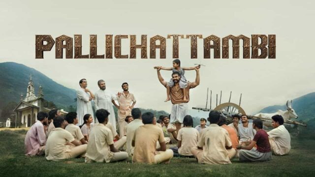 OTT Release Date Of Pallichattambi OTT Release Date Of Pallichattambi
