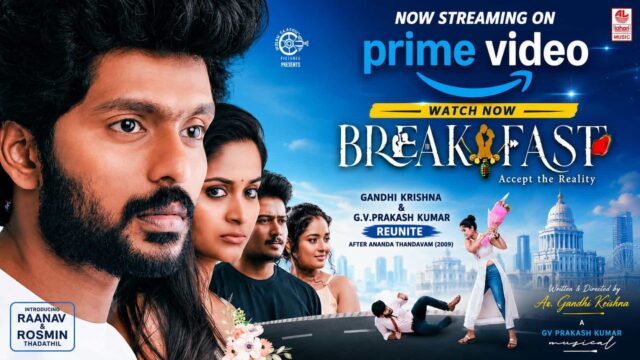 Breakfast Tamil Movie Now Streaming on Prime Video; Features Raanav and Rosmin Thadathil