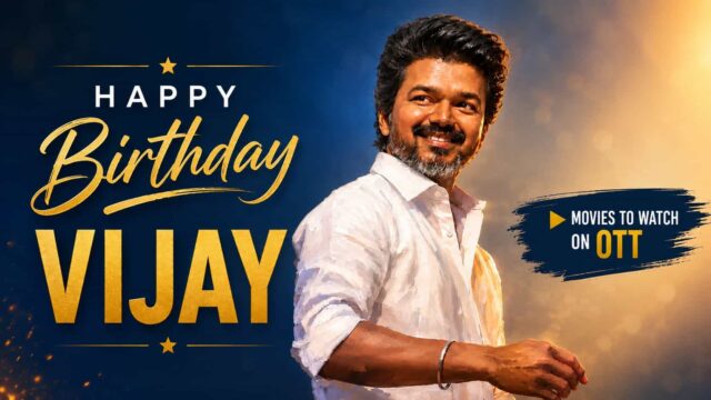 Happy Birthday Thalapathy Vijay: Movies to Watch on OTT