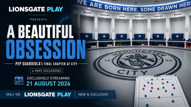 Lionsgate Play to Stream A Beautiful Obsession in India from 21 August - Pep Guardiola's Final Manchester City Chapter