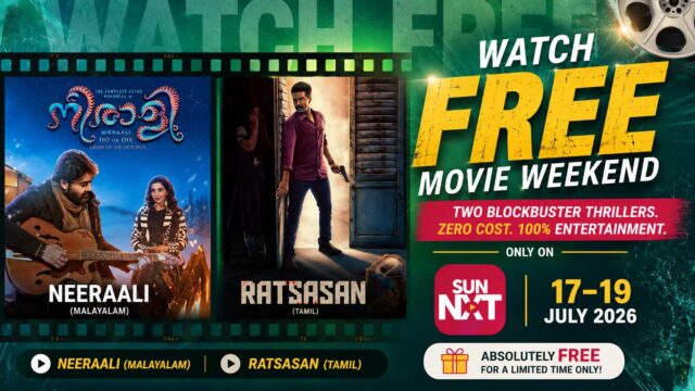 Watch Ratsasan (Tamil) and Neerali (Malayalam) for FREE on Sun NXT from 17–19 July 2026 - Check New OTT Releases This Week